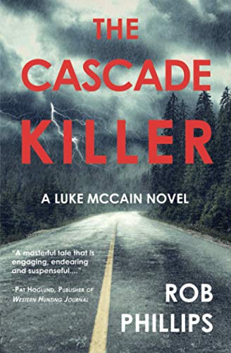 The Cascade Killer: A Luke McCain Novel (Luke McCain Mysteries, Band 1) von Latah Books
