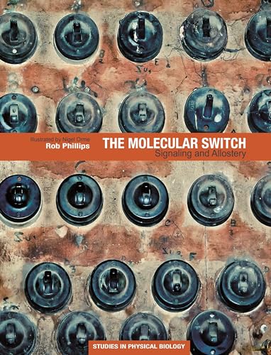 The Molecular Switch: Signaling and Allostery von Princeton University Press