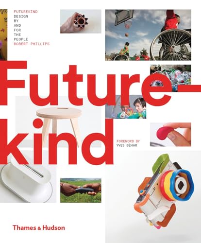 Futurekind: Design by and for the People von Thames & Hudson