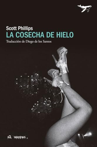 La cosecha de hielo (al margen, Band 62) von Sajalín editores