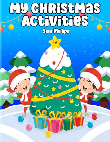 Christmas Activity Book For Kids Ages 3-7: Coloring Pages, Mazes, Word Search, Family Activities, Games Activities Book for Kids (Christmas Activity ... Fun Activities to carry out together. von Independently published