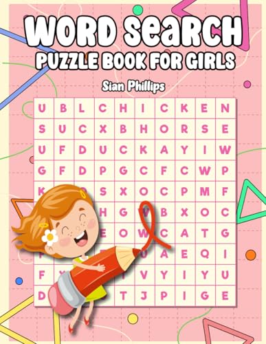 Word Search For Kids Puzzle Book: 100+ Word Puzzles. Fun Challenges For Children Ages 4-8. Search and Find Words Activity Book: Themed for little girls. von Independently published