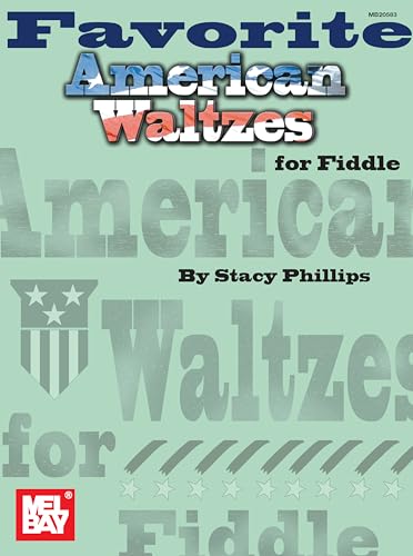 Favorite American Waltzes for Fiddle Favorite American Waltzes for Fiddle