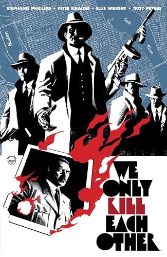 We Only Kill Each Other We Only Kill Each Other von Dark Horse Books