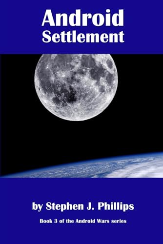Android Settlement (Android Wars, Band 3) von Independently published