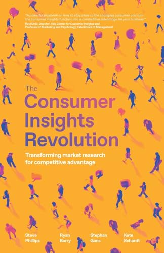 The Consumer Insights Revolution: Transforming market research for competitive advantage