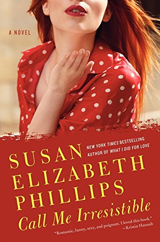 Call Me Irresistible: A Novel von Avon