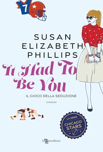 It had to be you. Il gioco della seduzione (Narrativa) von Leggereditore