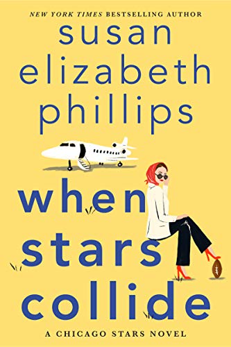 When Stars Collide: A Chicago Stars Novel When Stars Collide: A Chicago Stars Novel