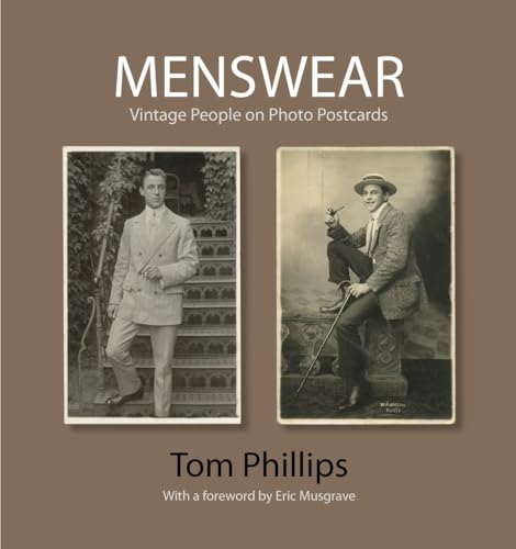 Menswear: Vintage People on Photo Postcards (Photo Postcards from the Tom Phillips Archive) von Bodleian Library