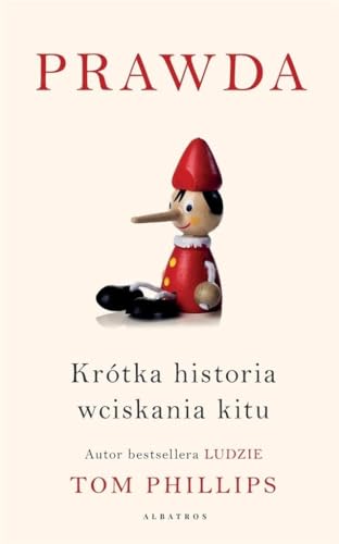 Prawda: Krótka historia wciskania kitu