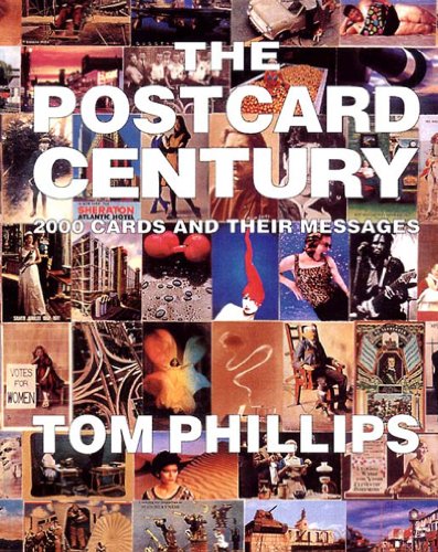 The Postcard Century: 2000 Cards and Their Messages