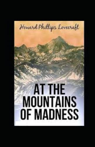 At the Mountains of Madness Annotated