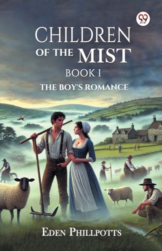 Children Of The Mist Book I The Boy s Romance von Double 9 Books
