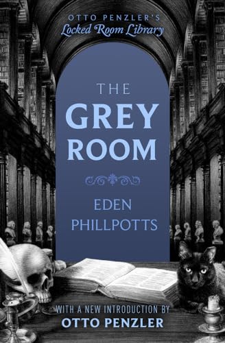 The Grey Room (Otto Penzler's Locked Room Library) von Open Road Integrated Media, Inc.