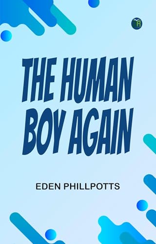 The Human Boy Again The Human Boy Again von Anson Street Press