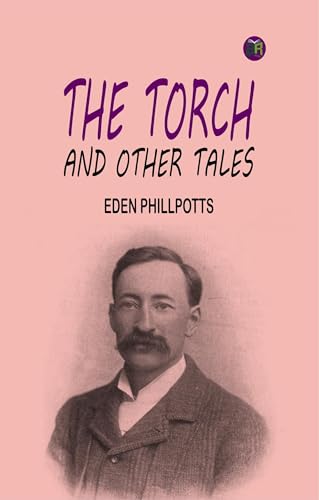 The Torch and Other Tales The Torch and Other Tales von Anson Street Press