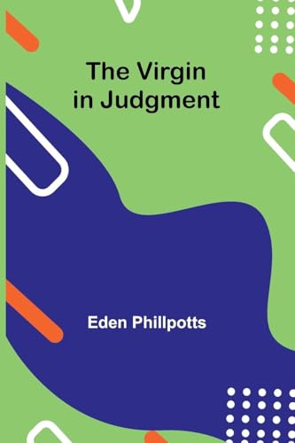 The Virgin in Judgment The Virgin in Judgment von Alpha Edition