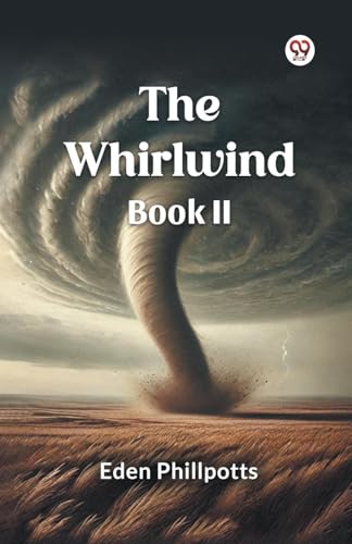The Whirlwind Book II The Whirlwind Book II von Double 9 Books