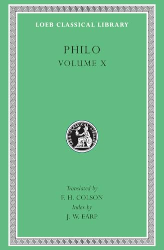 Philo, Volume X: The Embassy to Gaius. General Indexes: On the Embassy to Gaius. General Indexes von Harvard University Press