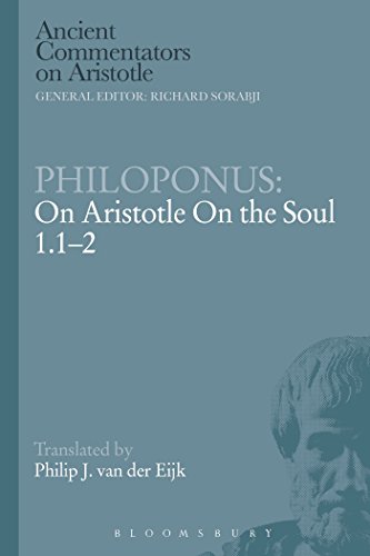 Philoponus: On Aristotle On the Soul 1.1-2 (Ancient Commentators on Aristotle)