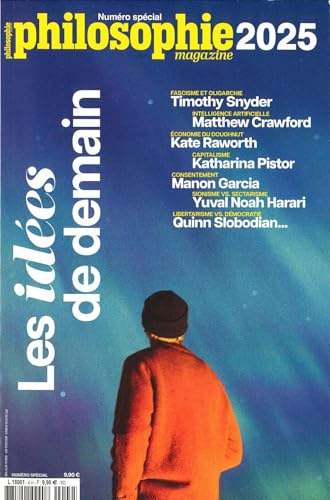 Philosophie Magazine Numéro Spécial 2025 : Les idées de demain von PHILOSOPHIE MAGAZINE