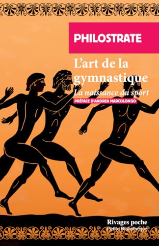 L'art de la gymnastique: La naissance du sport von RIVAGES
