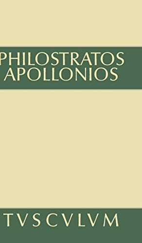 Das Leben des Apollonios von Tyana: Griechisch - deutsch (Sammlung Tusculum) von de Gruyter