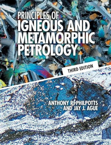 Principles of Igneous and Metamorphic Petrology von Cambridge University Press