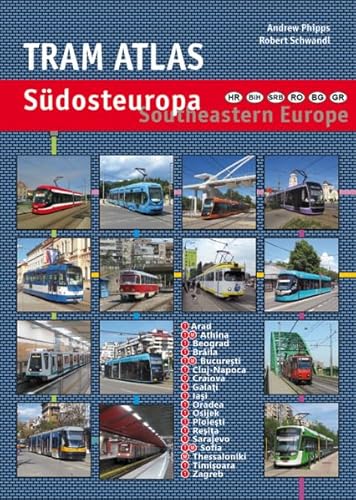 Tram Atlas Südosteuropa/Southeastern Europe von Schwandl, Robert