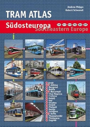 Tram Atlas Südosteuropa/Southeastern Europe von Schwandl, Robert