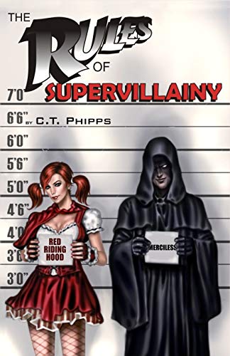 The Rules of Supervillainy (The Supervillainy Saga, Band 1) von Mystique Press