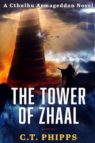 The Tower of Zhaal (Cthulhu Armageddon, Band 2) von Independently published