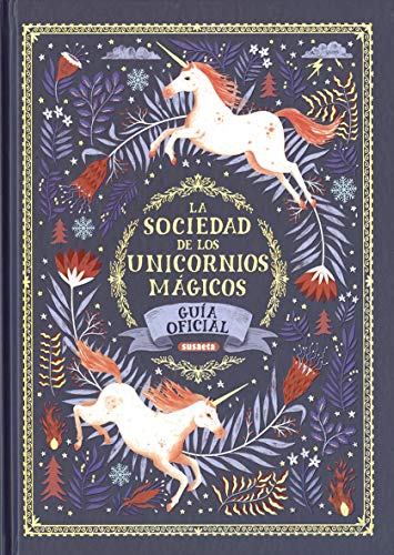 La sociedad de los unicornios mágicos von SUSAETA