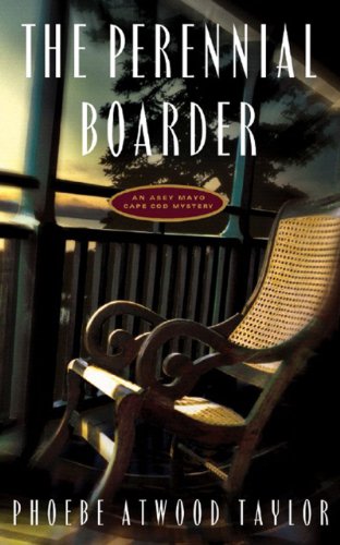 Perennial Boarder: An Asey Mayo Mystery (Asey Mayo Cape Cod Mysteries) von Brand: W. W. Norton n Company