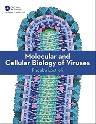 Molecular and Cellular Biology of Viruses von Garland Science
