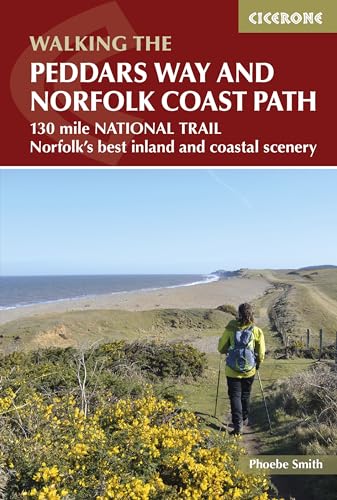 The Peddars Way and Norfolk Coast Path: 130 mile national trail - Norfolk's best inland and coastal scenery (Cicerone guidebooks) von Cicerone Press