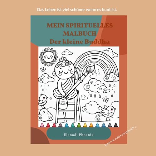 Mein spirituelles Malbuch: Der kleine Buddha von BoD – Books on Demand