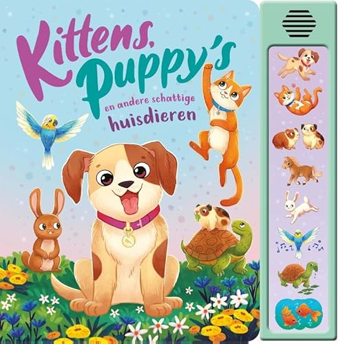 Kittens, puppy's en andere schattige huisdieren - 8-geluidenboek von Rebo Publishers