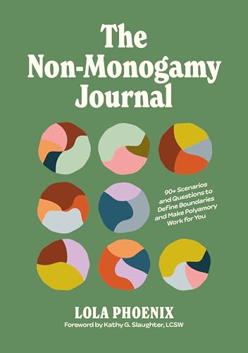 The Non-Monogamy Journal: 90+ Scenarios and Questions to Define Boundaries and Make Polyamory Work for You von Jessica Kingsley Publishers