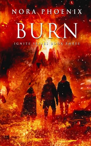 Burn (Ignite Series, Band 3)