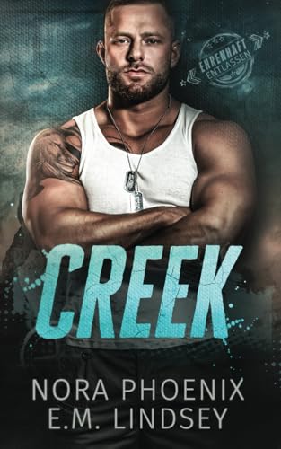 Creek (Ehrenhaft entlassen, Band 1)
