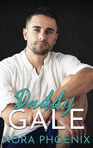 Daddy Gale (Mein Daddy Dom, Band 5) von Independently published
