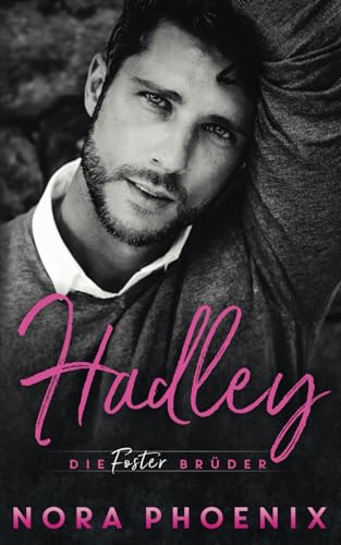 Die Foster Brüder: Hadley von Independently published