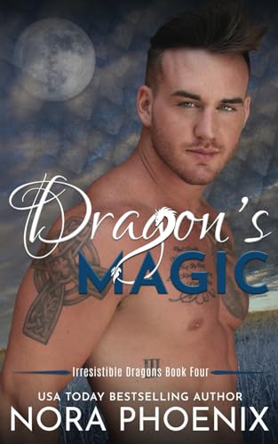 Dragon's Magic (Irresistible Dragons, Band 4) von Independently published