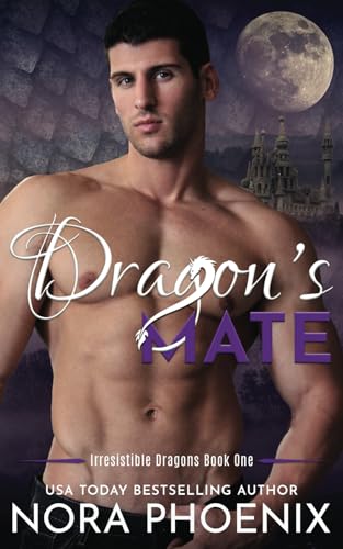 Dragon's Mate (Irresistible Dragons, Band 1) von Independently published