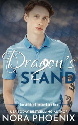 Dragon's Stand (Irresistible Dragons, Band 5) von Independently published