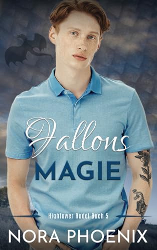 Fallons Magie (Das Hightower Rudel, Band 5) von Independently published