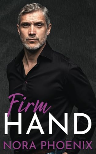 Firm Hand (Perfect Hands, Band 1) von Independently Published