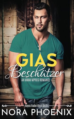 Gias Beschützer (Hayes Rudel, Band 6)